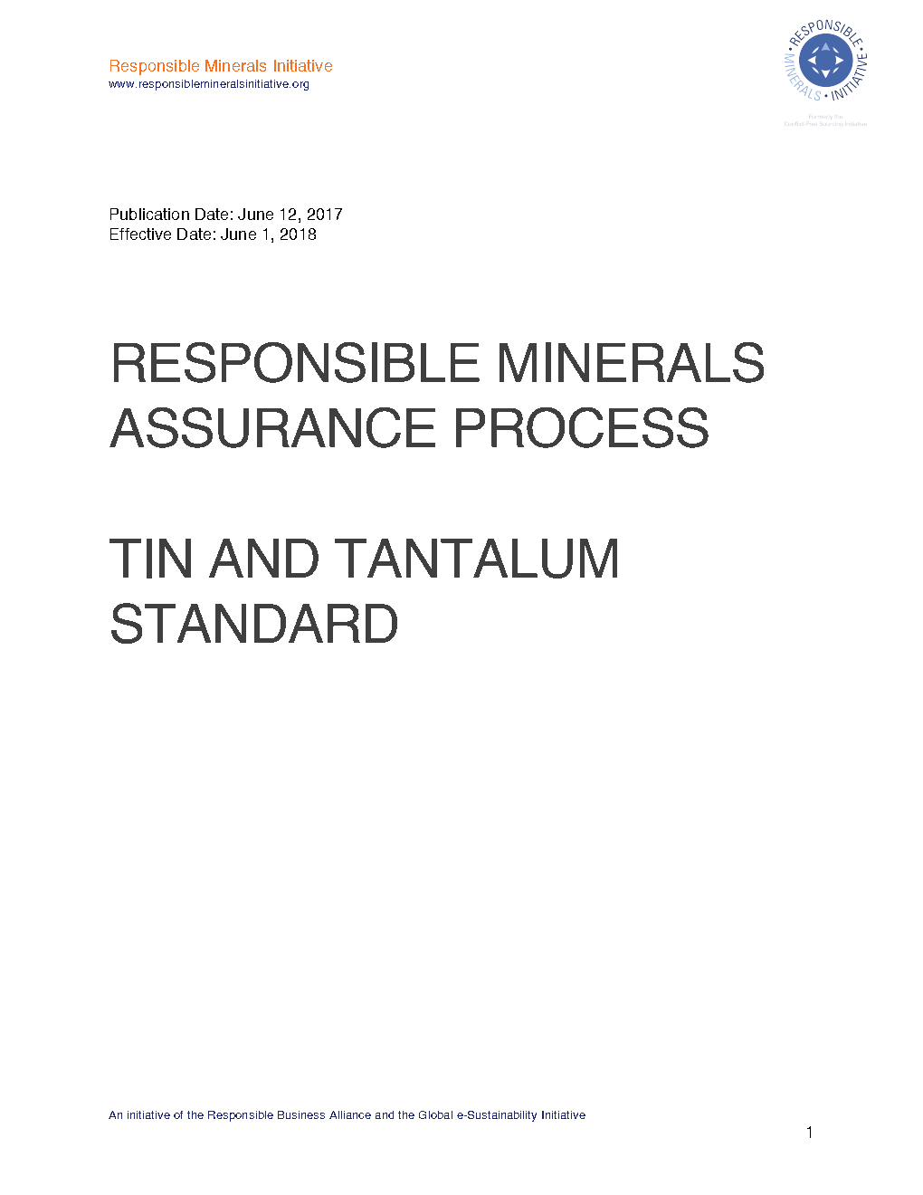 RESPONSIBLE MINERALS ASSURANCE PROCESS TIN AND TANTALUM STANDARD